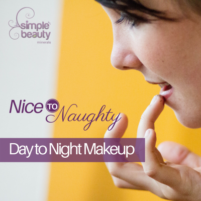 Nice to Naughty - Day To Night Makeup