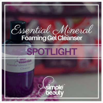 Essential Mineral Foaming Gel Cleanser - Spotlight