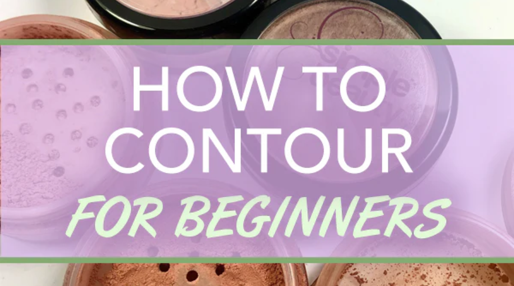 contour powders.