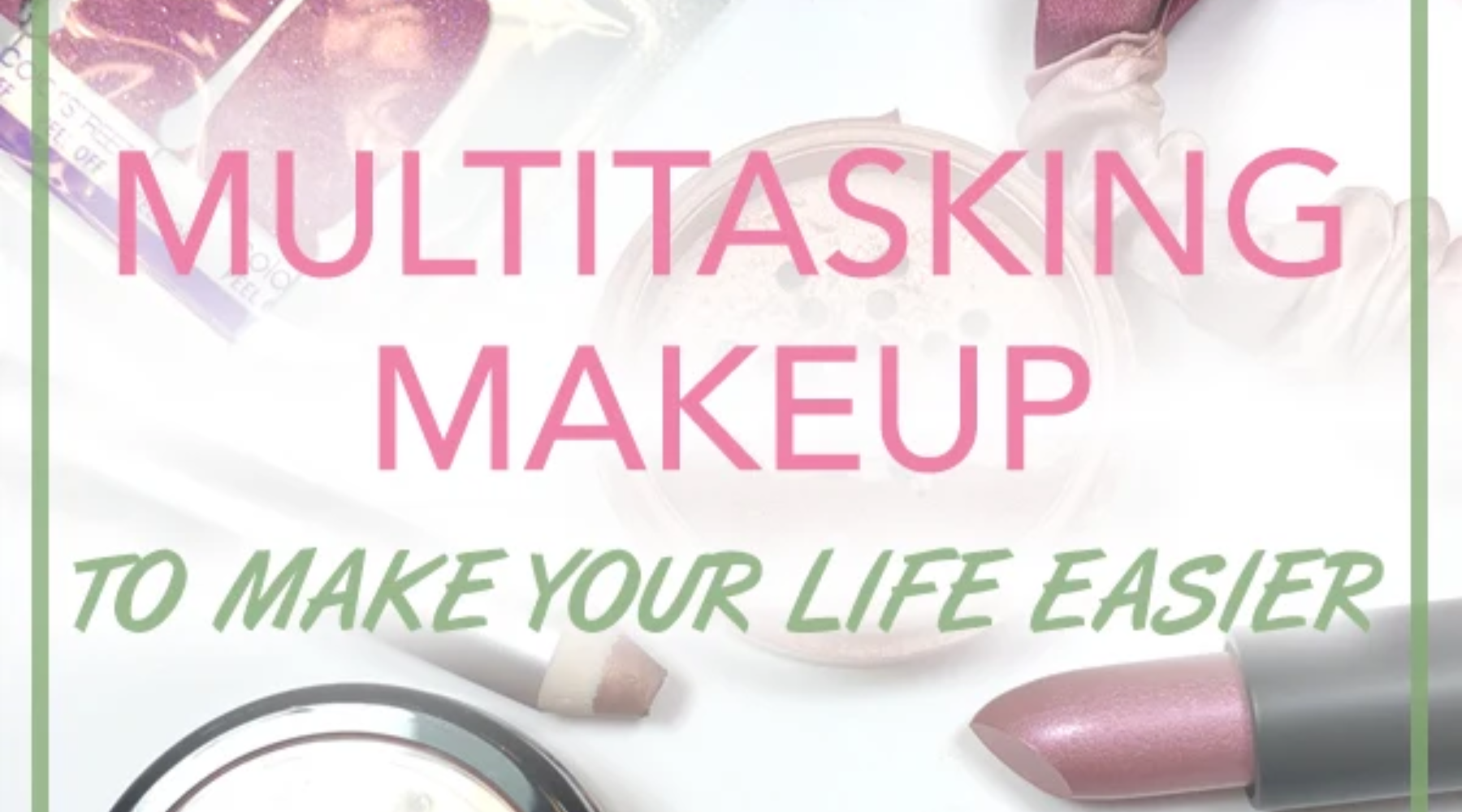 multitasking mineral makeup