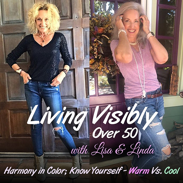 living visibly after 50 episode 7 warm vs cool
