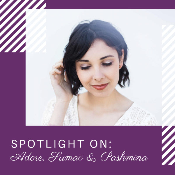 Spotlight On - Adore. Sumac. Pashmina - simplebeautyminerals.com