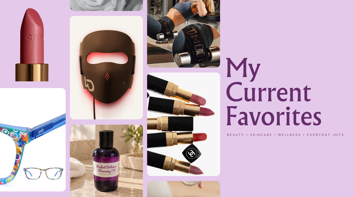 collage for favorite beauty, skincare, makeup, and wellness products.