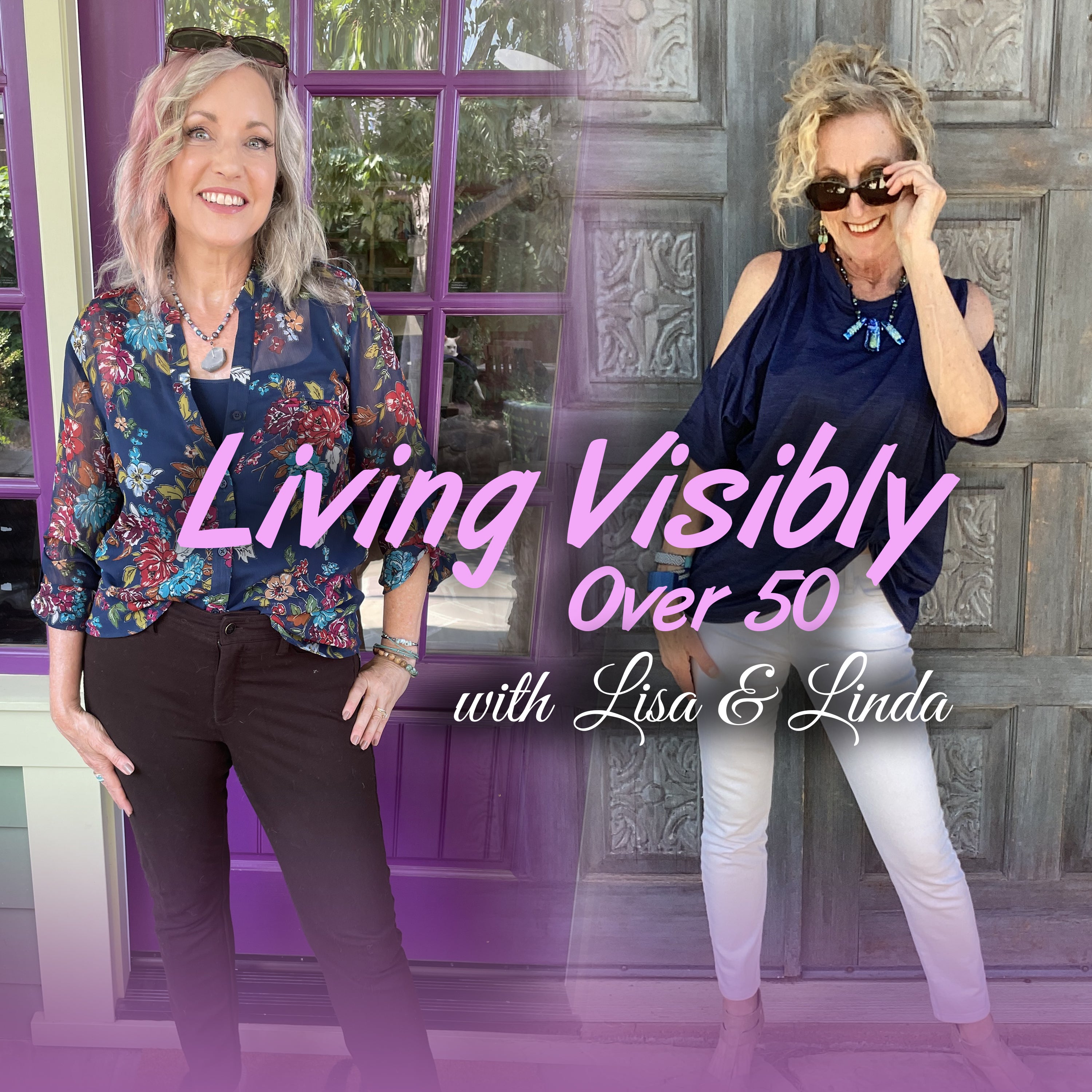 living visibly over 50 podcast