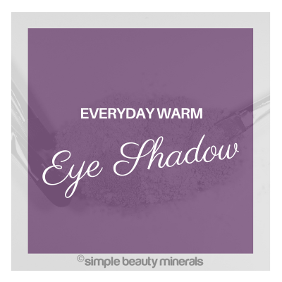 Everyday Warm Eyeshadow Tutorial