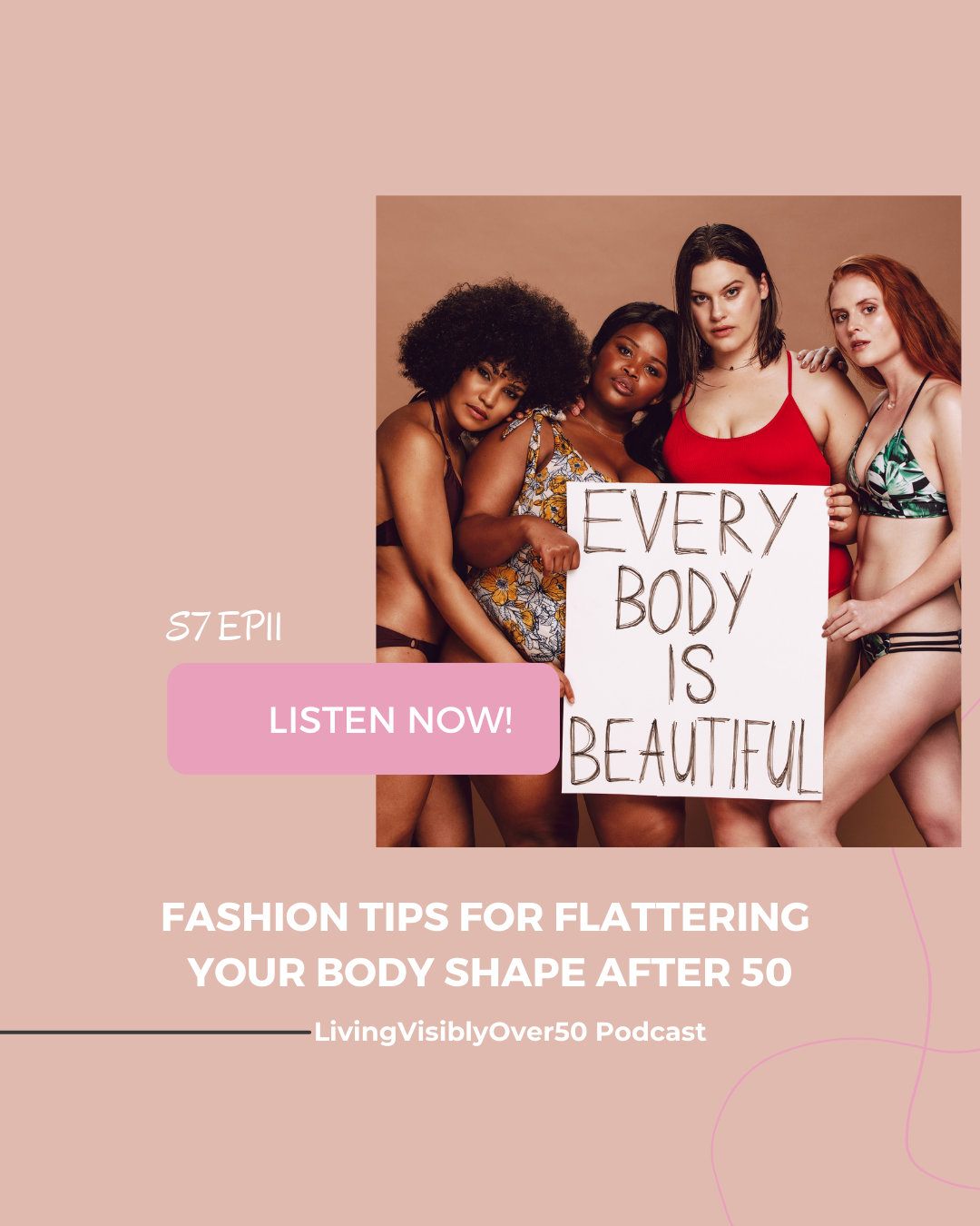 Living Visibly Over 50 podcast.  Fashion Tips for Flattering Your Body Shape After 50.