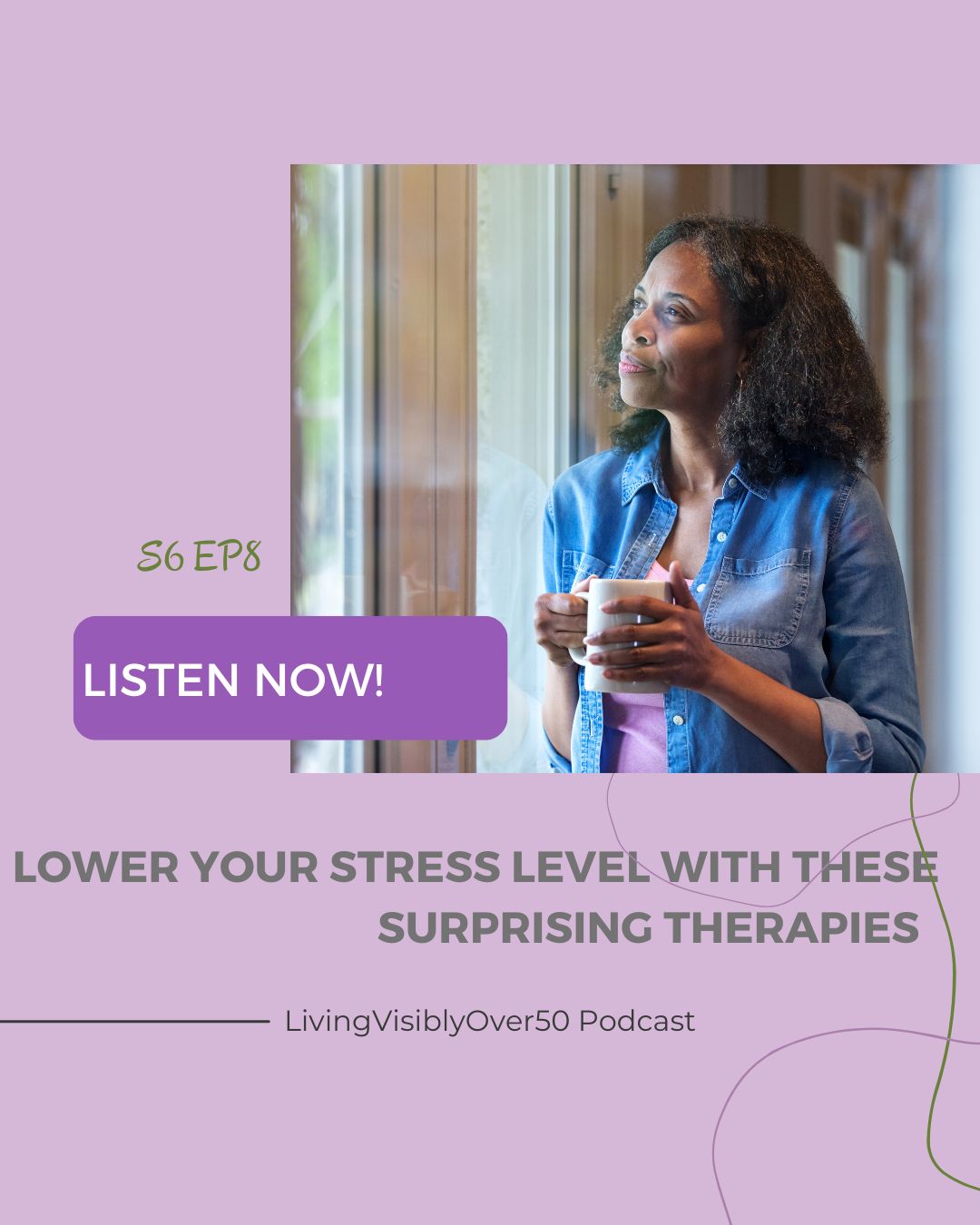 Living Visibly Over 50 Podcast