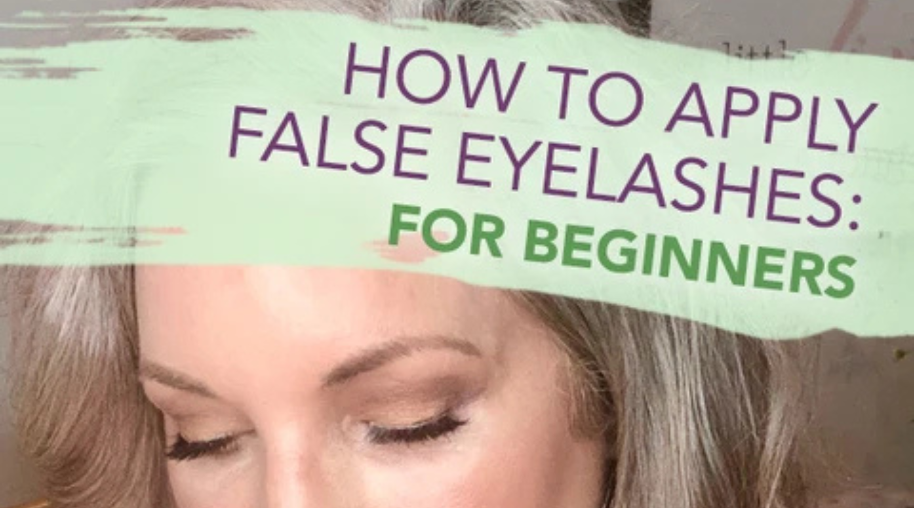 false eyelash tutorial beginners