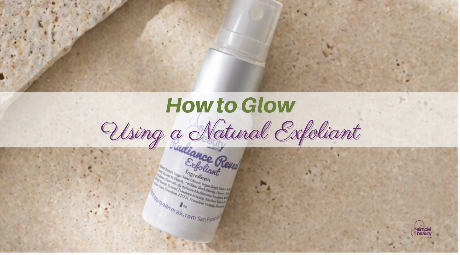 How to Glow Using a Natural Exfoliant