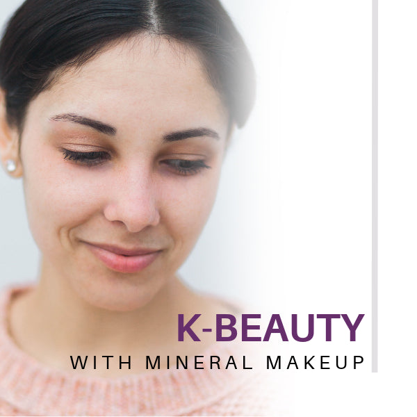 K-Beauty with Mineral Makeup
