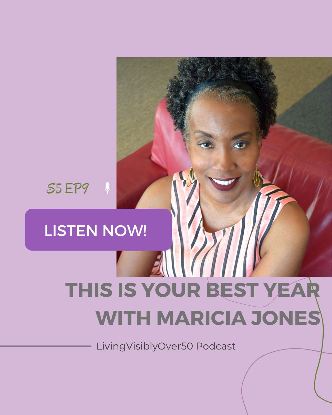 living visibly over 50 podcast with maricia jones interview