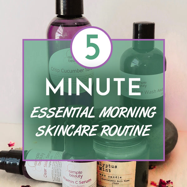 5 minute morning routine simple beauty minerals