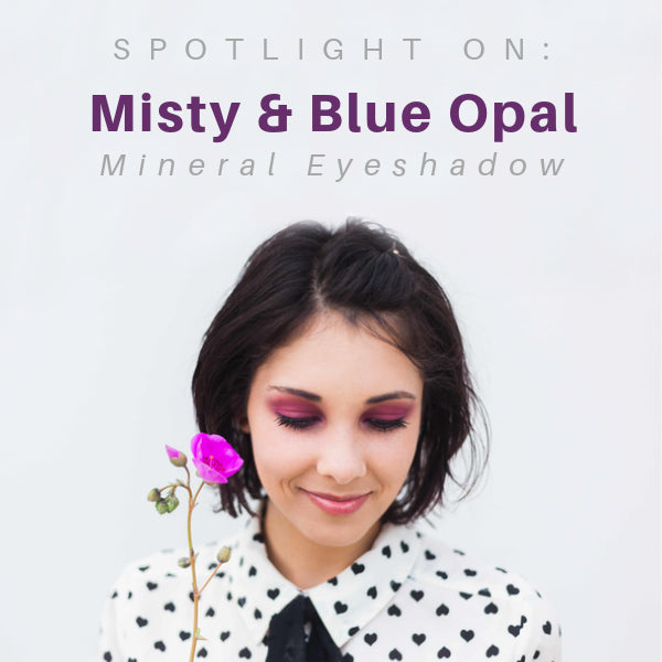 spotlight on misty & opal blue - simplebeautyminerals.com