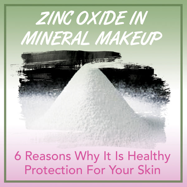 zinc oxide - a white powder in makeup