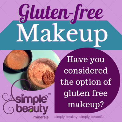 Gluten Free Bread - Yes. But Gluten-Free Mineral Makeup?