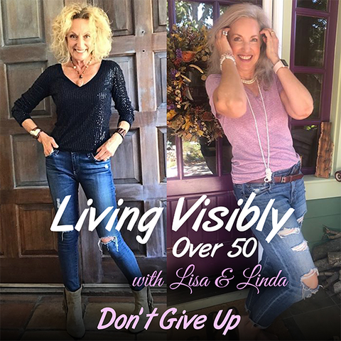 podcast women over 50 dont give up